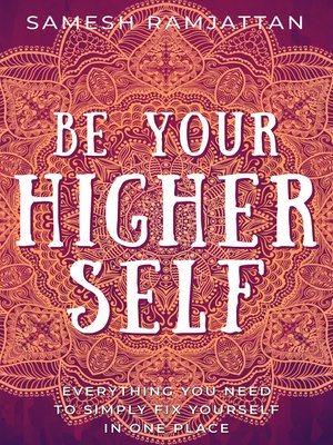 cover image of Be Your Higher Self